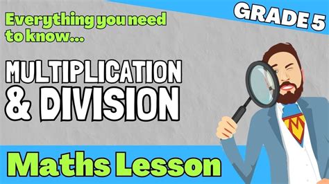 Grade 5 Math Lesson Multiplication And Division Youtube