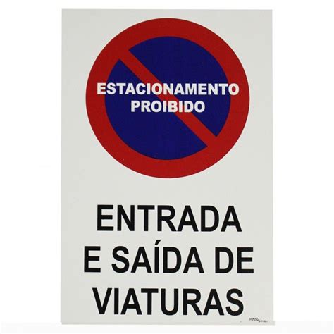 Sinal De Estacionamento Pro Bido Entrada E Sa Da De Viaturas Em Pvc