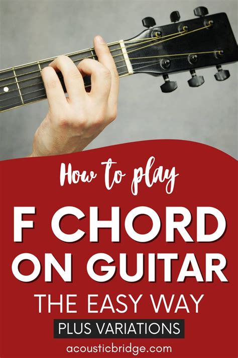 How to Play F Chord on Guitar the Easy Way (plus variations) in 2023 | Guitar, Easy guitar songs ...