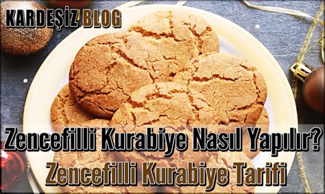 Zencefilli Kurabiye Nas L Yap L R Zencefilli Kurabiye Tarifi