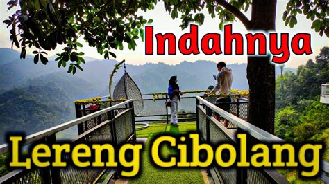 Lereng Cibolang Lebak Banten Wisata Alam Jembatan Kaca YouTube