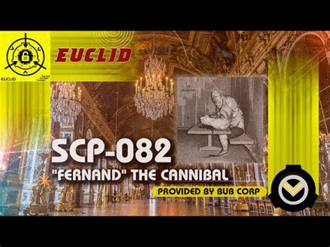 Scp Reading Scp Fernand The Cannibal Scp Asmr Youtube