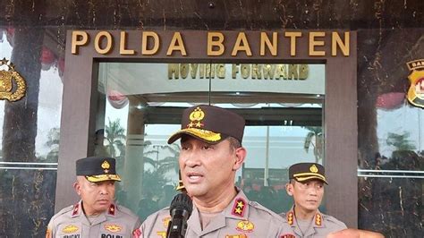 Resmi Jabat Kapolda Banten Ini Hal Yang Jadi Fokus Utama Irjen Pol