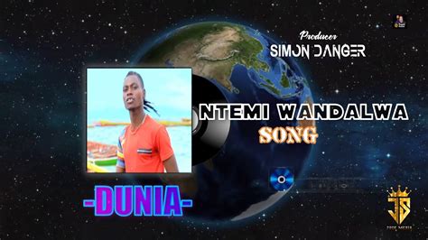 NTEMI WANDALWA SONG DUNIA Official Audio 2023 YouTube