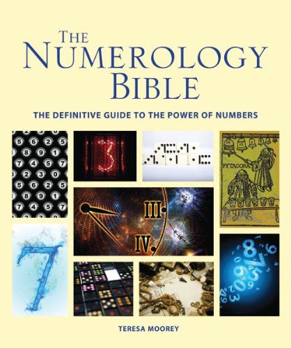 The Numerology Bible The Definitive Guide To The Power Of Numbers