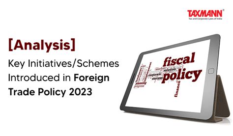 Analysis Key Initiativesschemes Introduced In Foreign Trade Policy 2023