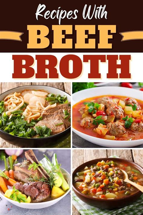 10 Best Recipes With Beef Broth Insanely Good