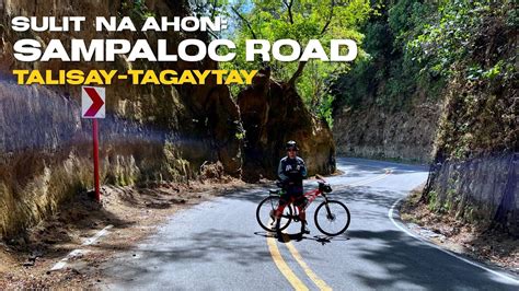 SULIT NA AHON Sampaloc Road Talisay Tagaytay Bike Ride Most Scenic