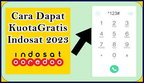 5 Cara Dapat Kuota Gratis Indosat 2023 Kode Dial Rahasia