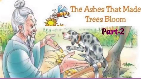 Ch 4 2 The Ashes That Made Trees Bloom English Grade 7th Ncert