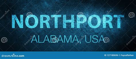 Northport Alabama Usa Special Blue Banner Background Stock