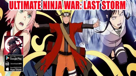 Ultimate Ninja War Last Storm Gameplay Android Ios Apk