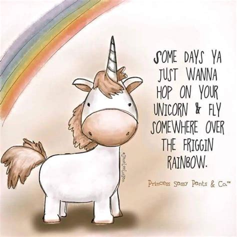 Pin By Karen Morriss On Funny Bone Unicorn Quotes Unicorn Unicorn Life