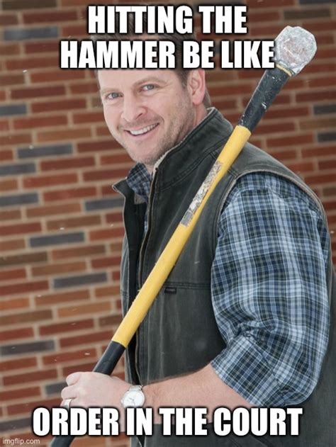 Hammer Meme Imgflip