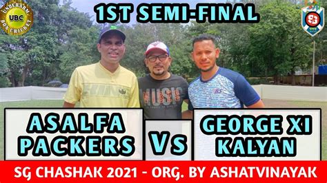 George Xi Kalyan Vs Asalfa Packers Sg Chashak Underarm Box