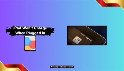 Ipad Won T Charge When Plugged In Here S How To Fix It