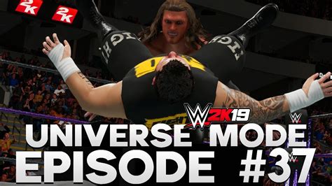 Wwe 2k19 Universe Mode Unforgiven Ppv Part 1 4 37 Youtube