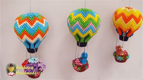 Paper Hot Air Balloon Home Decoration 3d Origami Hot Air Balloon Youtube