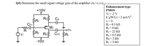 Solved Q4 Determine The Small Signal Voltage Gain Of The