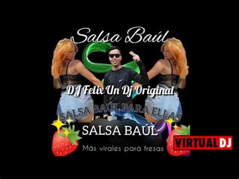 Apareces En M Vida Salsa Ba L Para Lacras Y Para Ellas Dj F Lix Un