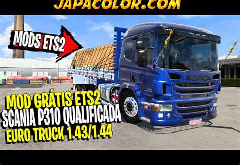 Caminh O Scania P Qualificada Mods Ets Dalenha Mods