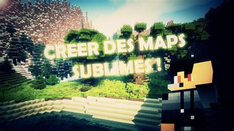 Fr Minecraft Tuto Cr Er Une Map Youtube