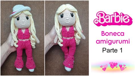 Boneca Barbie Amigurumi Parte Youtube