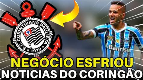 Neg Cio Entre Corinthians E Gr Mio Por Sa Da De Luan Esfriou Youtube