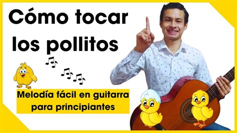 Cómo TOCAR los POLLITOS DICEN en Guitarra ACUSTICA FACIL y Rapido