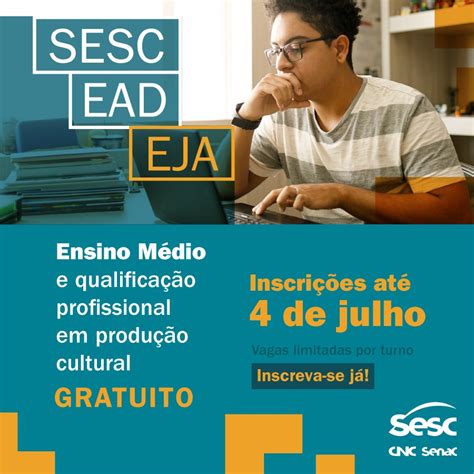 Sesc Vacaria Abre 30 Vagas Para Primeira Turma Do Projeto EAD EJA