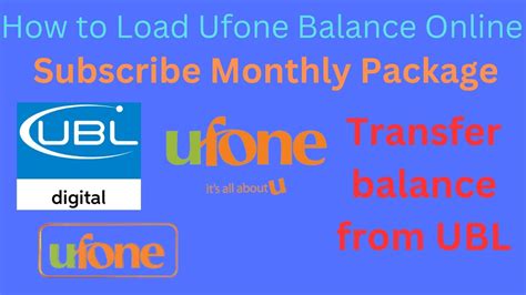 How To Load Ufone Balance From Ubl Mobile App Subscribe Ufone Package