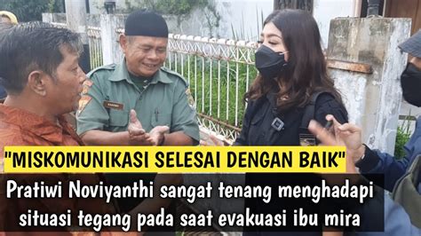 Terjadi Ketegangan Dan Salah Paham Saat Evakuasi Ibu Mira Youtube