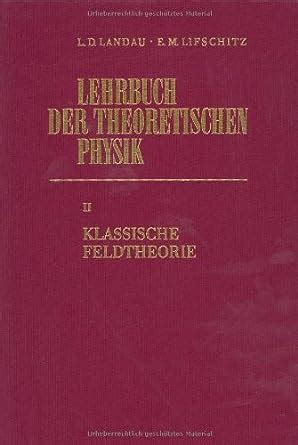 Lehrbuch Der Theoretischen Physik 10 Bde Bd 2 Klassische