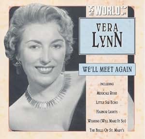 We Ll Meet Again By Vera Lynn Amazon Co Uk Music