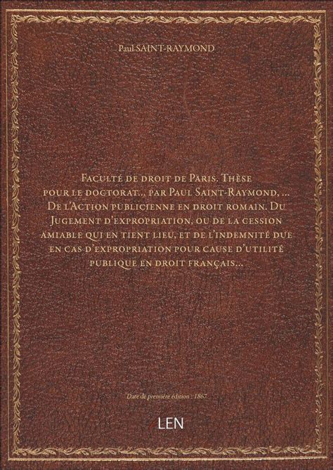 Faculté de droit de Paris Thèse pour le doctorat par Paul Saint