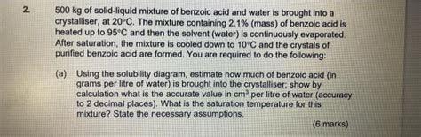 Solved Kg Of Solid Liquid Mixture Of Benzoic Acid And Chegg