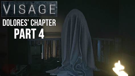 Visage Dolores Chapter Gameplay Walkthrough Part 4 Psychological