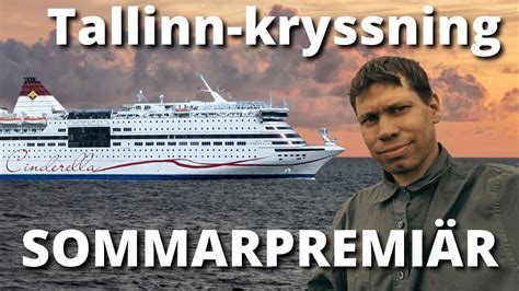 Sommarpremi R F R Cinderella Till Tallinn Via Mariehamn Och Helsingfors