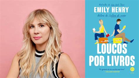 Loucos Por Livros Da Autora Emily Henry Será Adaptado Para O Cinema