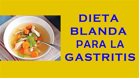 Dieta Blanda Para Eliminar La Gastritis Youtube