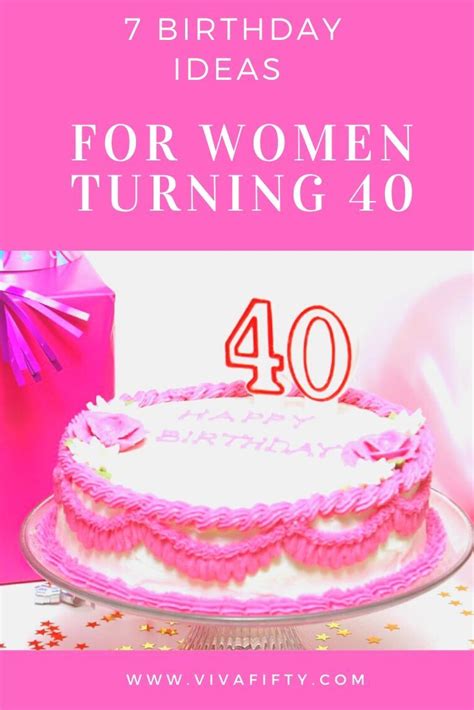 7 Birthday Ideas For Women Turning 40 In 2022 40th Birthday