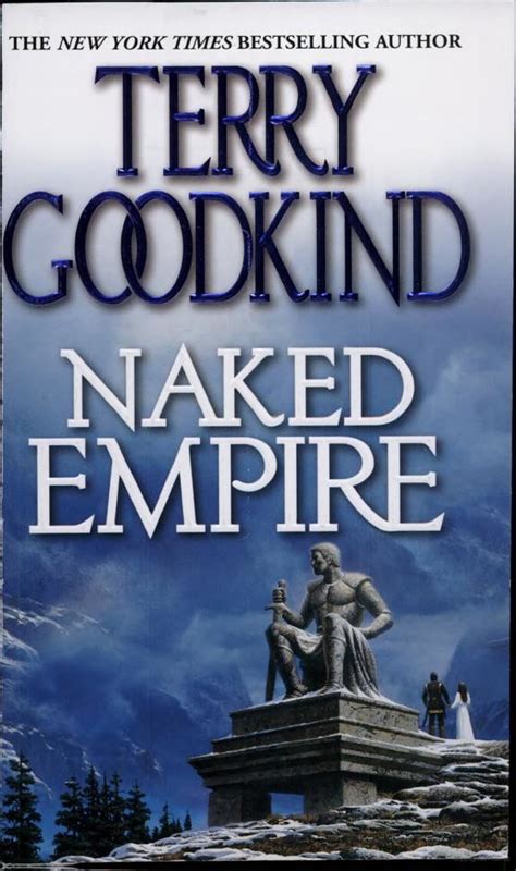 Naked Empire Read Online Free Book By Terry Goodkind At Readanybook
