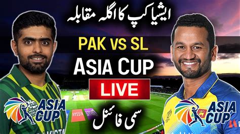 Pakistan Vs Sri Lanka Asia Cup 2023 Next Match Pak Vs Sl Asia Cup