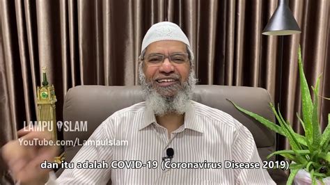 Dr Zakir Naik Simak Dibalik Fakta Virus Corona COvid 19 YouTube