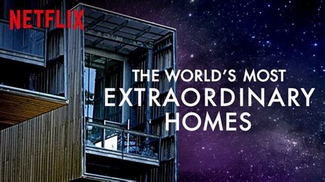 World S Most Extraordinary Homes Rtf Rethinking The Future