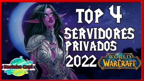 Top Servidores Privados De Wow En Youtube