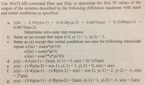 Solved Use Matlab Command Filter And Filtic To D Solutioninn