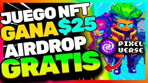 📢 Nuevo Pixels Nft Guia Gana Dinero Con Pixelverse Gratis Airdrop