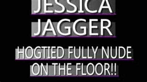 Jessica Jagger Nude And Hogtied IPOD FORMAT 320 X 240 SIZED MILFS BOUND GAGGED AND