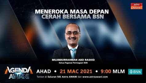 Agenda AWANI Meneroka Masa Depan Cerah Bersama BSN Video Dailymotion